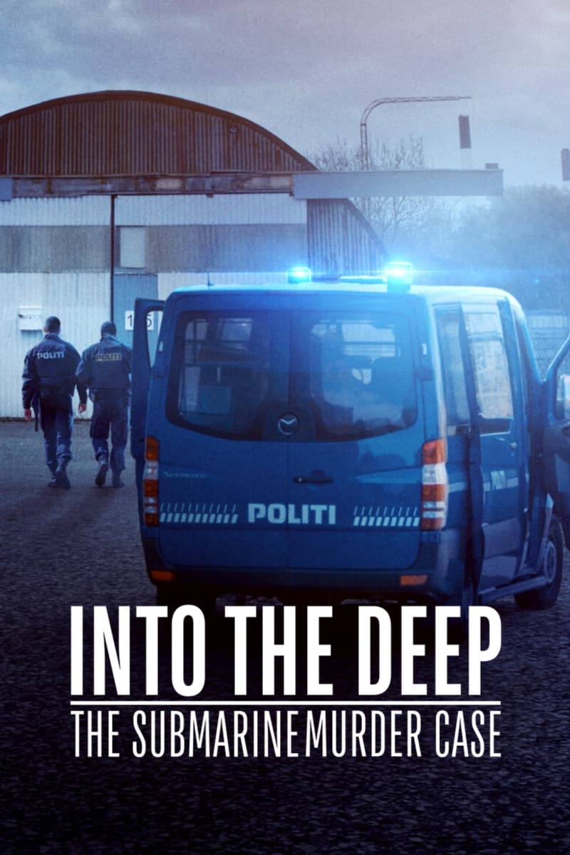 ดูหนัง Into the Deep - The Submarine Murder Case